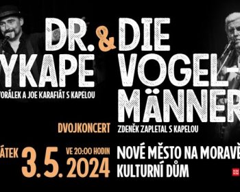 DR. VYKAPE  &amp; DIE VOGELMÄNNER - večírek s hvězdami