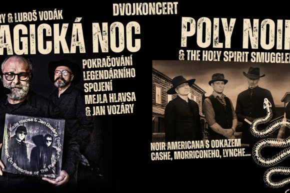 Magická noc + Poly Noir & The Holy Spirit Smugglers - hlavní náhled