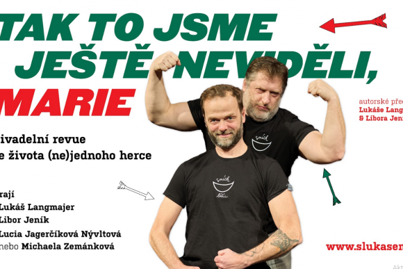 Tak to jsme ještě neviděli, Marie (autorské představení Lukáše Langmajera a Libora Jeníka) - hlavní náhled