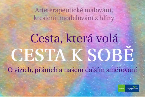 CESTA K SOBĚ - tvořivá arteterapeutická setkání - hlavní náhled