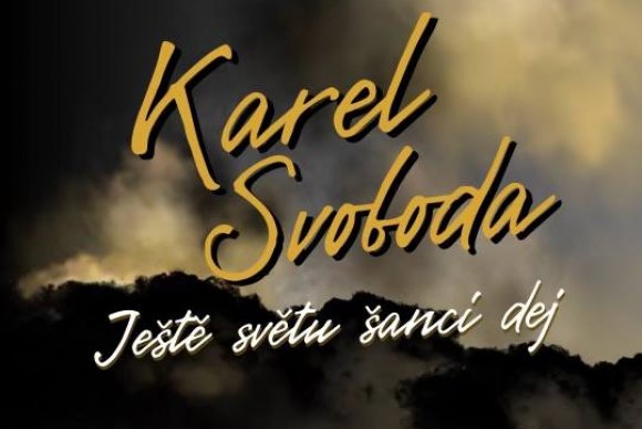 Karel Svoboda Ještě světu šanci dej - hlavní náhled