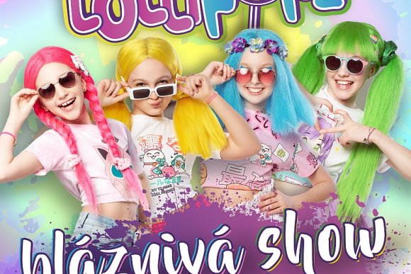 Lollipopz - Bláznivá show 2024 - hlavní náhled